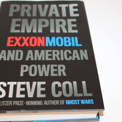 Private Empire: ExxonMobil and American Power