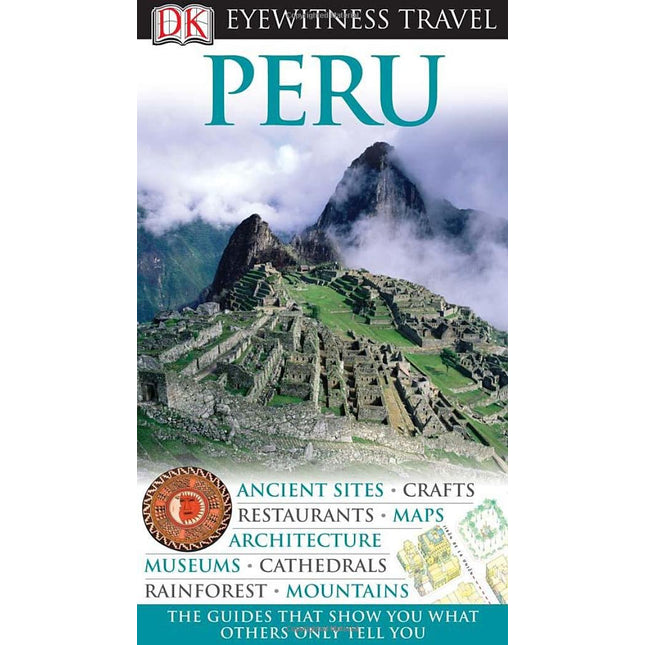 DK Eyewitness Travel Guide: Peru