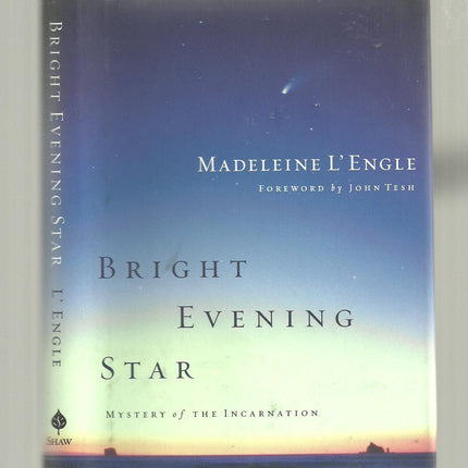 Bright Evening Star: Mystery of the Incarnation (Wheaton Literary Series)