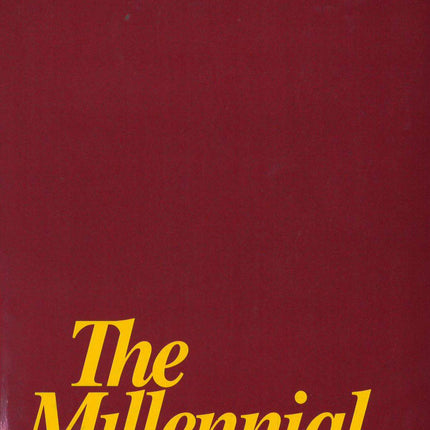 Millennial Messiah the Second Coming Of the Son of Man