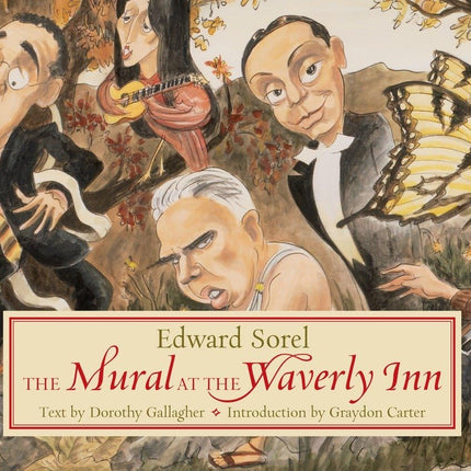 The Mural at the Waverly Inn: A Portrait of Greenwich Village Bohemians
