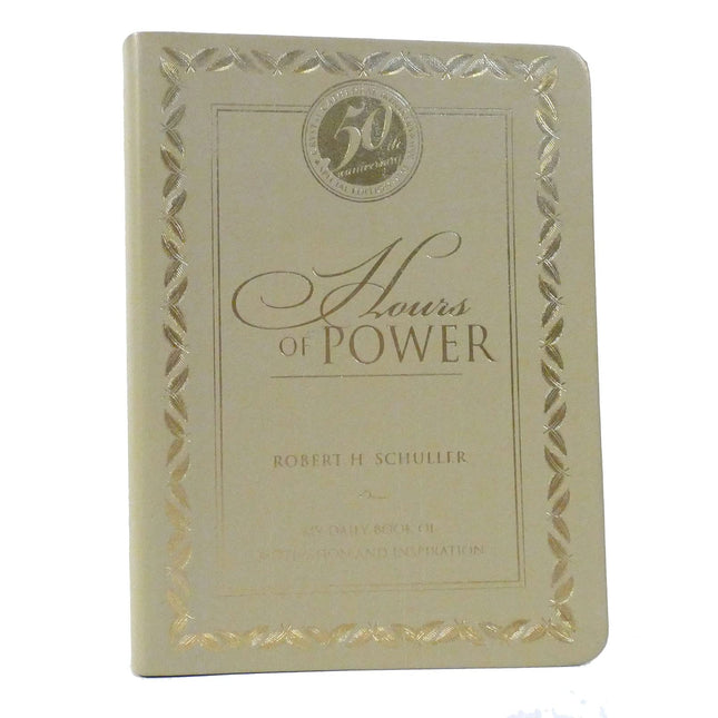 Hours of Power: My Daily Book of Motivation and Inspiration