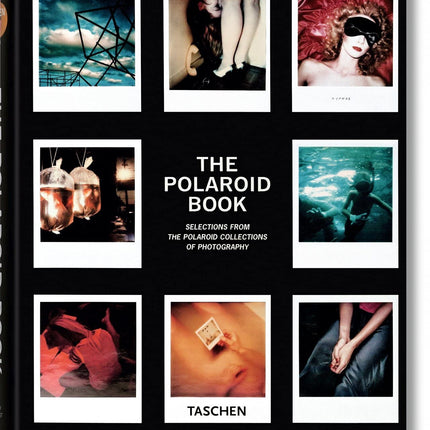 The Polaroid Book (Taschen's 25th Anniversary Special Editions)