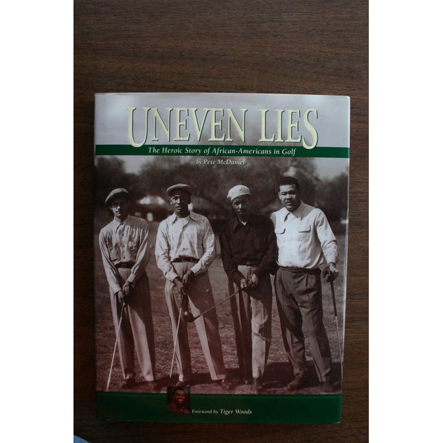 Uneven Lies: The Heroic Story of African-Americans in Golf