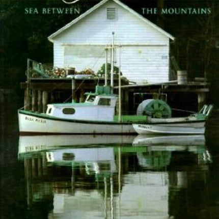 Puget Sound: Sea Between the Mountains