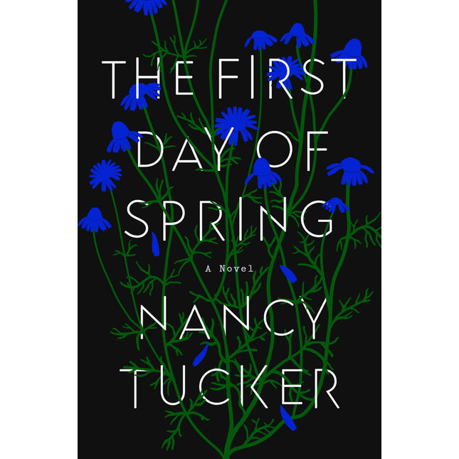 The First Day of Spring: A Novel