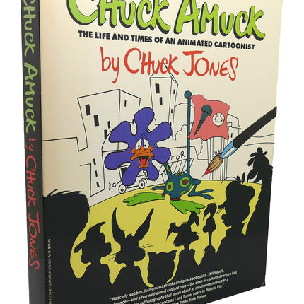 Chuck Amuck : The Life and Times of an Animated Cartoonist