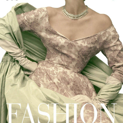 Fashion: The Definitive History of Costume and Style