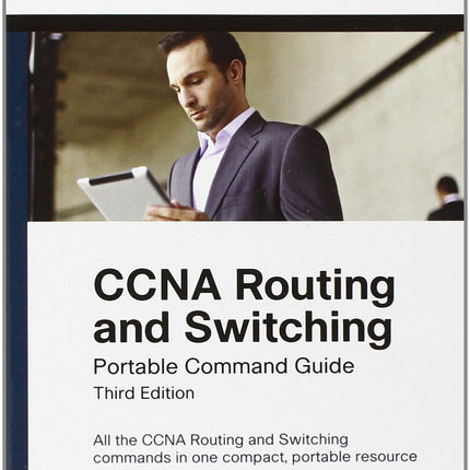 CCNA Routing and Switching Portable Command Guide