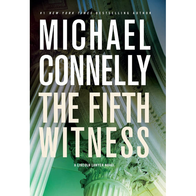 The Fifth Witness (A Lincoln Lawyer Novel, 4)