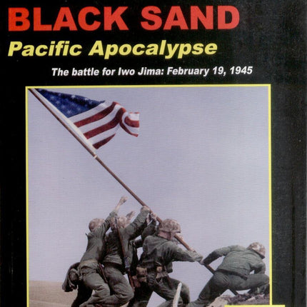 Iwo Jima: Red Blood, Black Sand : Pacific Apocalypse.
