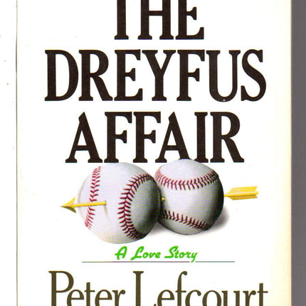 The Dreyfus Affair: A Love Story