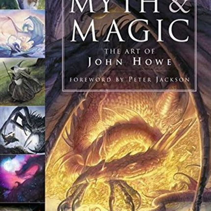 Myth and Magic: The Art of John Howe