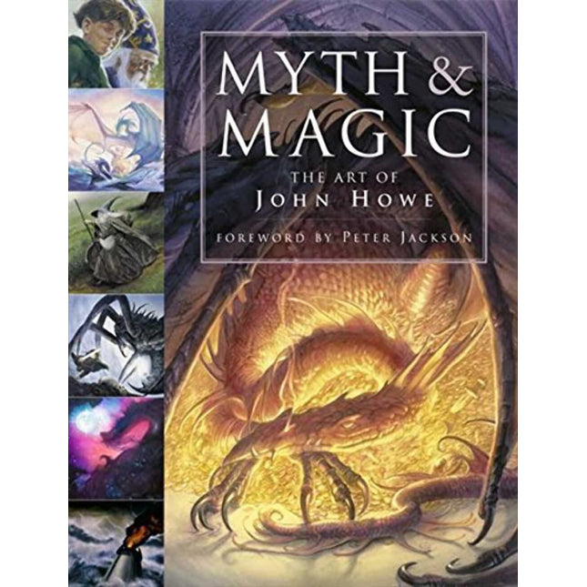 Myth and Magic: The Art of John Howe