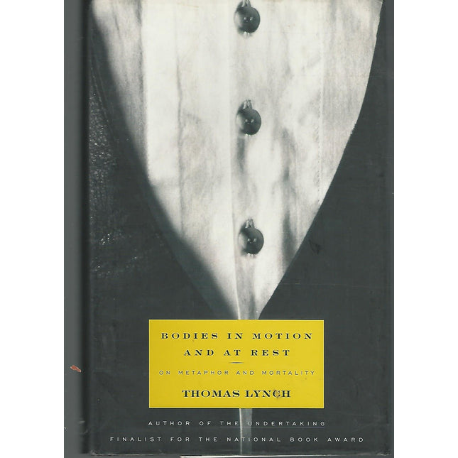 Bodies in Motion and at Rest: On Metaphor and Mortality
