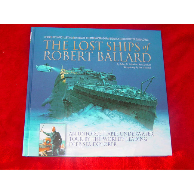 The Lost Ships of Robert Ballard
