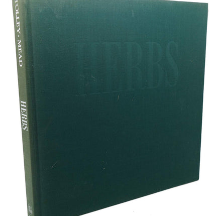 Herbs: Gardens, Decorations and Recipes