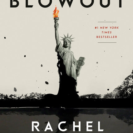 Blowout: Corrupted Democracy, Rogue State Russia, and the Richest, Most Destructive Industry on Earth