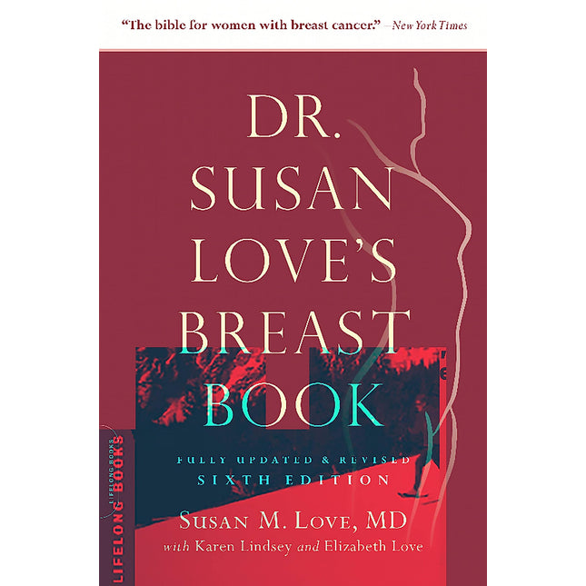 Dr. Susan Love's Breast Book (A Merloyd Lawrence Book)