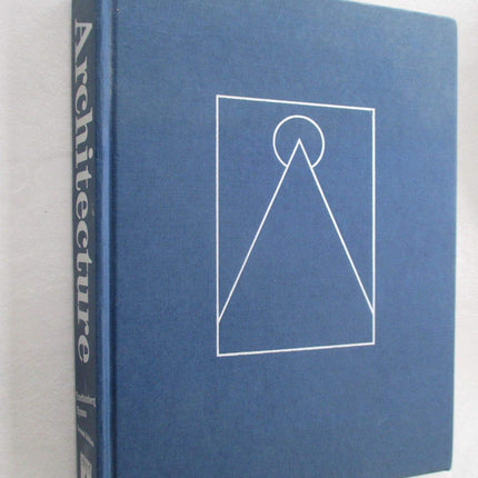 Architecture: From Prehistory to Post Modernism
