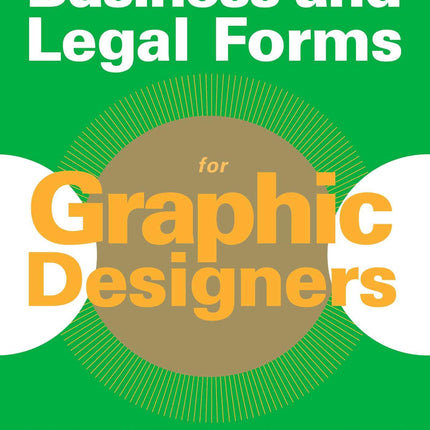 Business and Legal Forms for Graphic Designers
