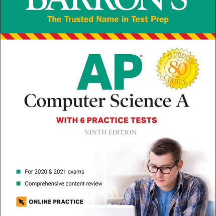 AP Computer Science A: With 6 Practice Tests (Barron's Test Prep)