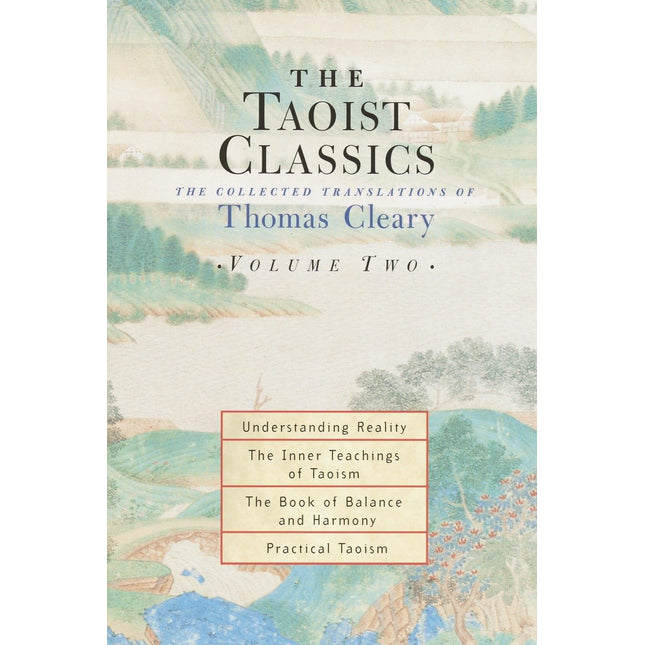 The Taoist Classics (Volume 2): The Collected Translations of Thomas Cleary