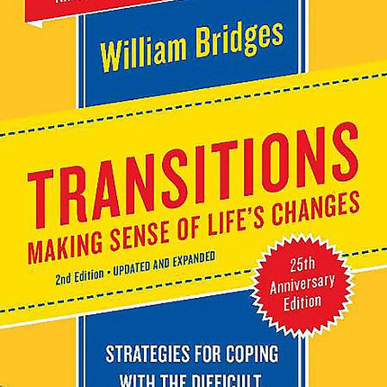 Transitions: Making Sense of Life's Changes, Revised 25th Anniversary Edition