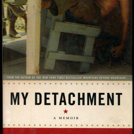 My Detachment: A Memoir