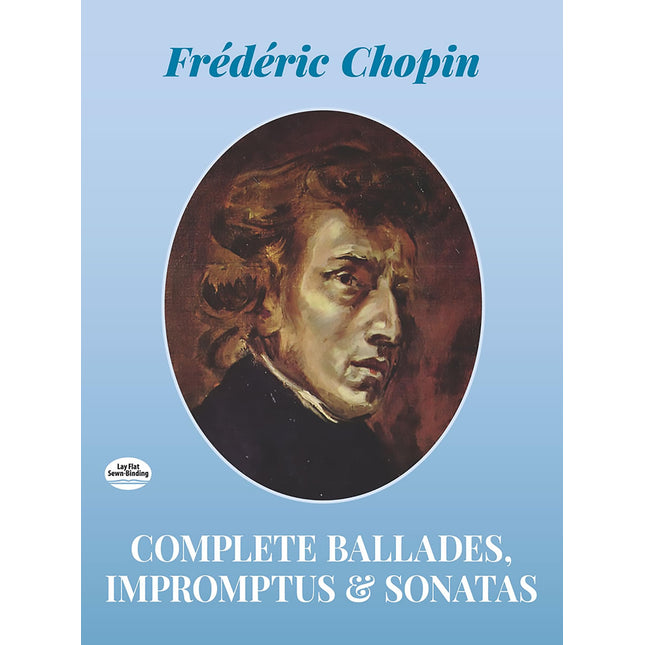 Complete Ballades, Impromptus and Sonatas