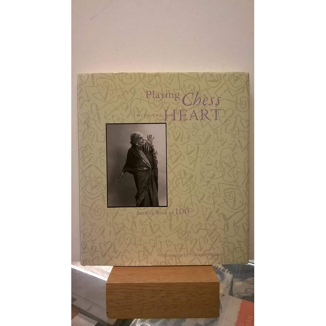 Playing Chess With the Heart: Beatrice Wood at 100