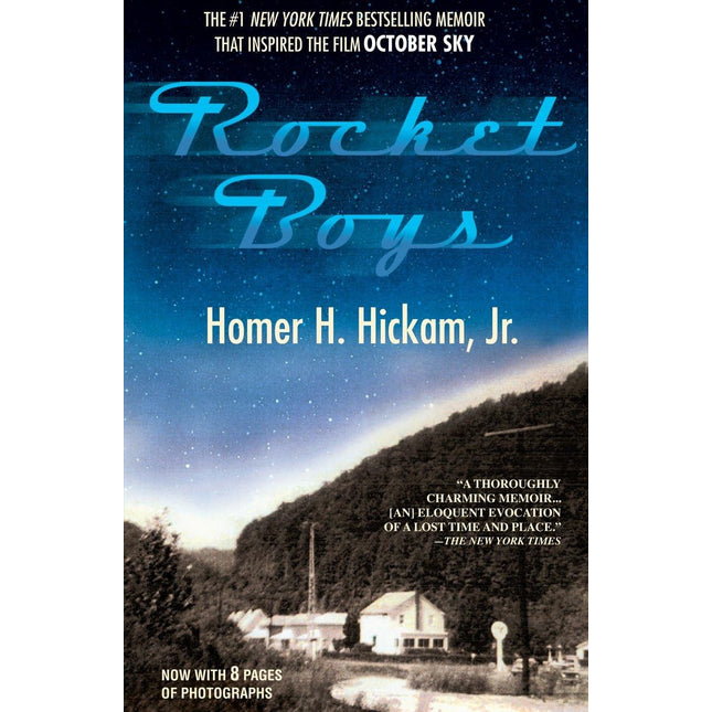 Rocket Boys: A Memoir (The Coalwood Series #1)