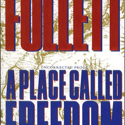 A Place Called Freedom