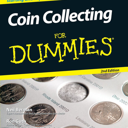 Coin Collecting For Dummies 2e (For Dummies Series)
