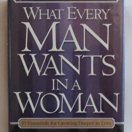 What Every Man Wants In A Woman / What Every Woman Wants In A Man