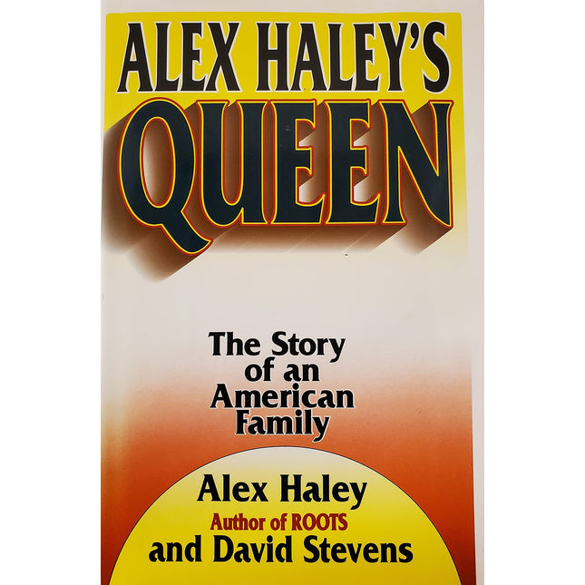 Alex Haley's Queen: The Story of an American Family