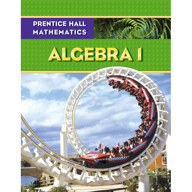 Prentice Hall Mathematics: Algebra 1