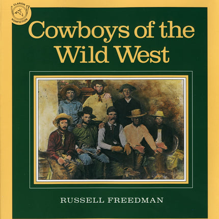 Cowboys of the Wild West