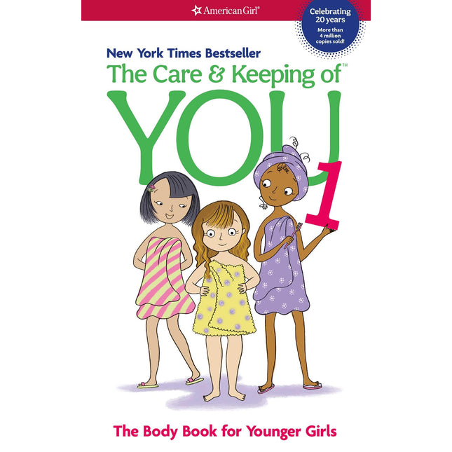 The Care and Keeping of You: The Body Book for Younger Girls, Revised Edition