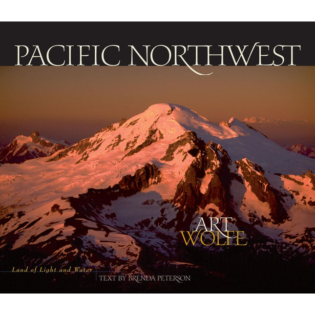 Pacific Northwest: Land of Light and Water
