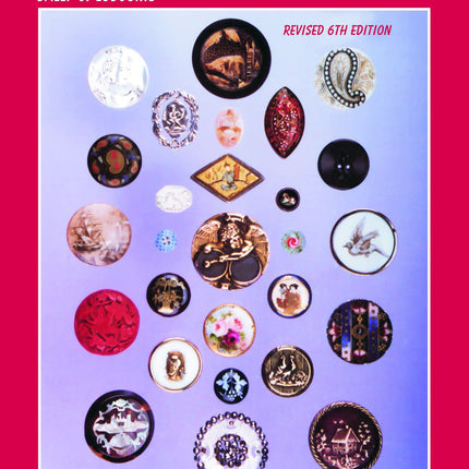 The Collector's Encyclopedia of Buttons (Schiffer Book for Collectors)