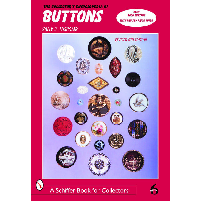 The Collector's Encyclopedia of Buttons (Schiffer Book for Collectors)