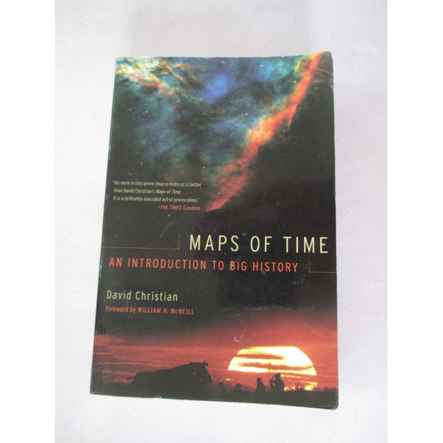 Maps of Time: An Introduction to Big History (California World History Library)
