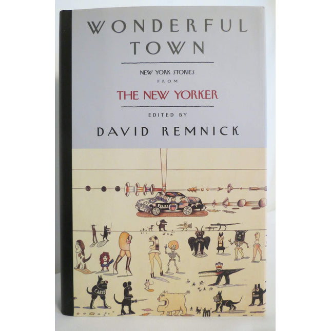 Wonderful Town: New York Stories from The New Yorker