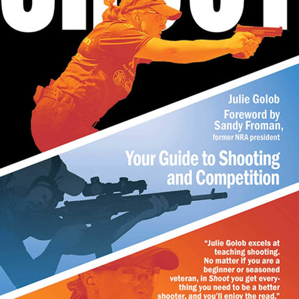 Shoot: Your Guide to Shooting and Competition