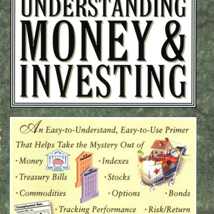 The Wall Street Journal Guide to Understanding Money and Investing