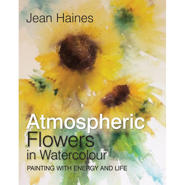 Jean Haines' Atmospheric Flowers in Watercolour