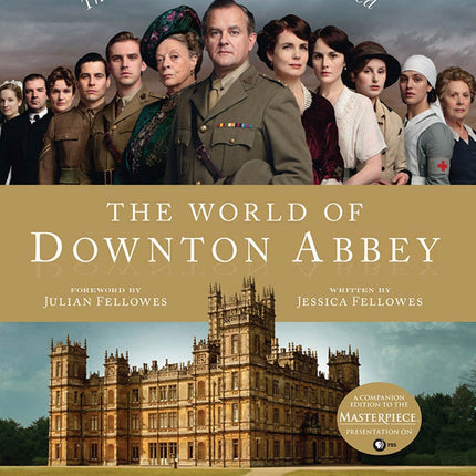 The World of Downton Abbey