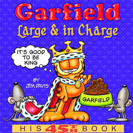 Garfield Large & in Charge: His 45th Book