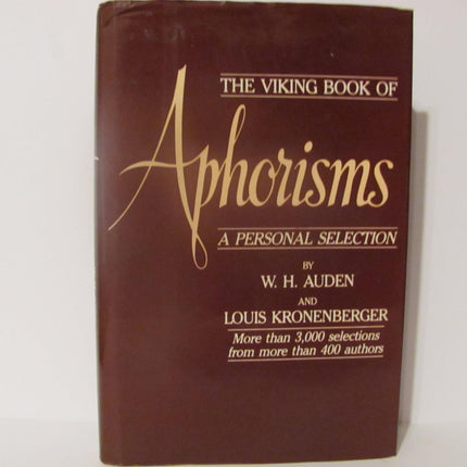 The Viking Book of Aphorisms, A personal Selection